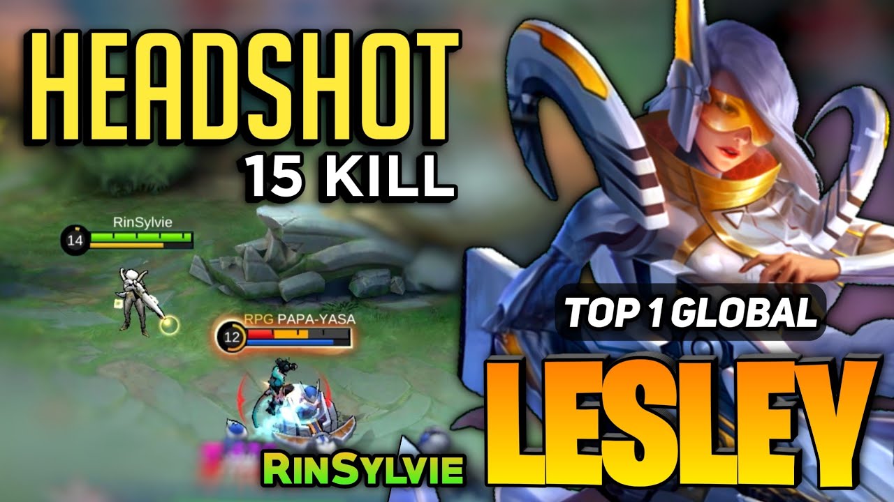 Lesley Goldlane Brutal Sniper [ Top 1 Global Lesley Best Build 2022 ] RinSylvie - Mobile Legends