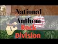 National Anthem Cover | Rock Division