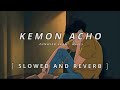 Kemon Acho - Ashes  (Slowed + Reverb)