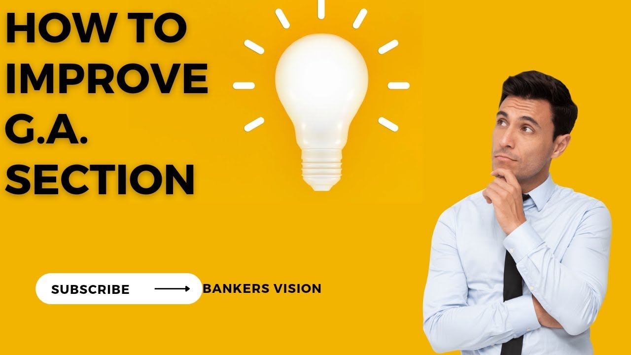 How to improve ga sectionhow to score more in ga sectionga me