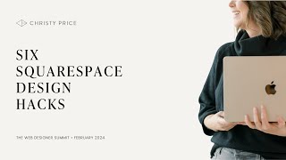 Six Squarespace Design Hacks | Squarespace Tutorial