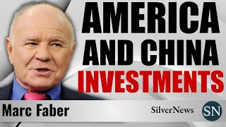 🔥 DR. MARC FABER: THEY INVEST IN AMERICA AND CHINA 🔥