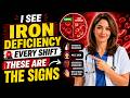I See Iron Deficiency Every Shift These Are the Signs