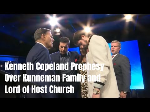 Lord Of Host Church - Kenneth Copeland Prophesy Over Kunneman Family And Lord of Host Church