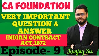 Indian Contract Act Most Important Questions  Answers Ep- 9 #cafoundation #cafoundationlaw #edukunj 