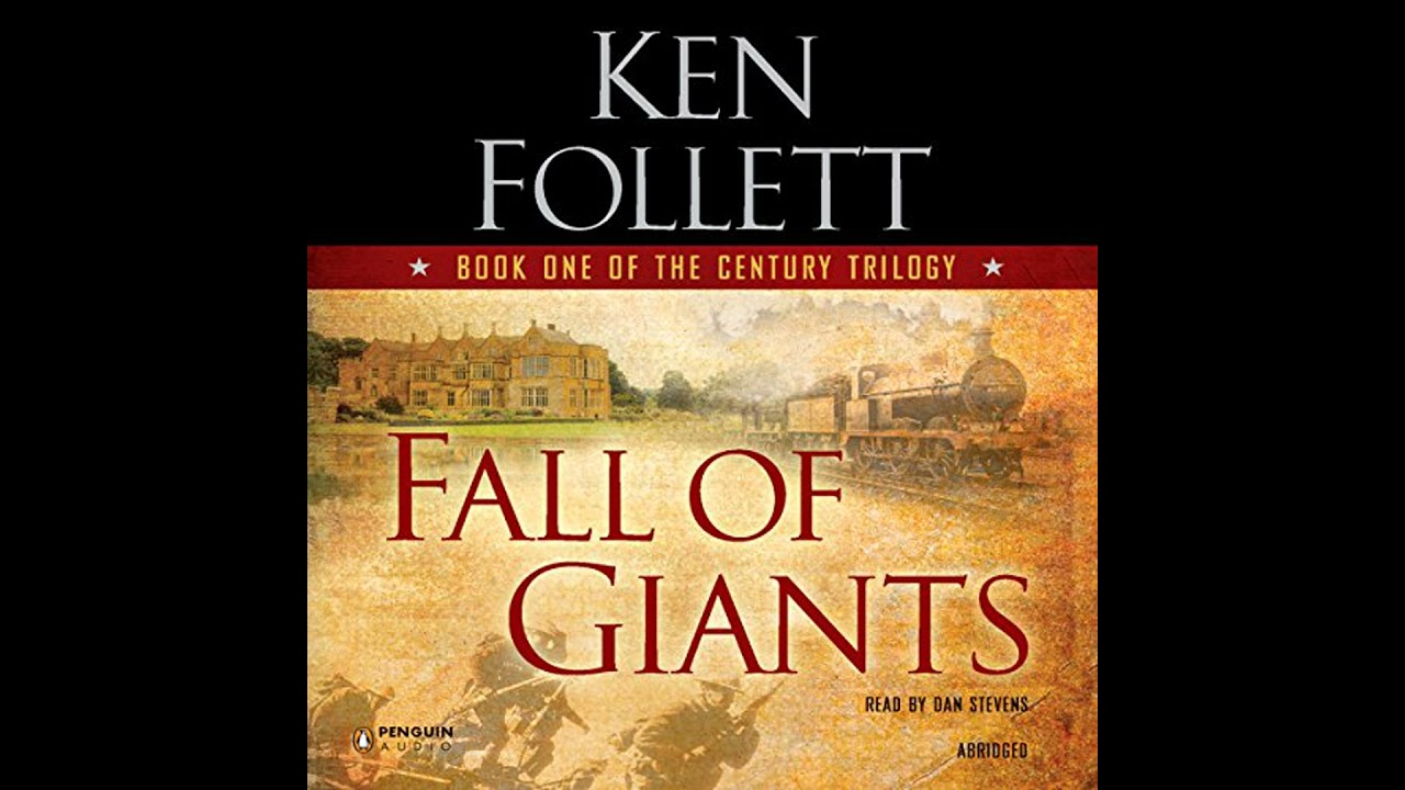 Fall of Giants: Book One of the Century Trilogy Audiobook by Ken Follett