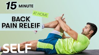 15Minute Back Pain Relief Workout  9 Exercises At Home | Sweat With SELF
