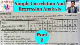 Simple Correlation And Regression Analysis |Part 2| BBS 1st Year Business Statistics