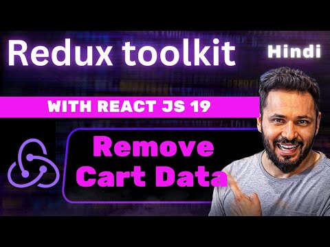 React and Redux Toolkit Tutorials in Hindi #9 Persist Cart Data & Remove Cart with Redux Toolkit