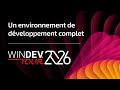 WINDEV TOUR 2026 : Un environnement de développement complet