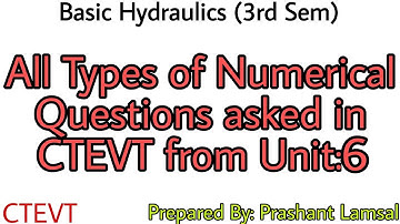 All Types of Important Numerical Question and answer asked in CTEVT | Unit: 6 | Basic Hydraulics |