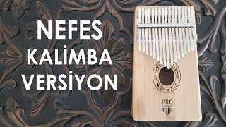 Sensiz Ben Nefes Alamam - Kalimba Versiyon Nota Alt Yazida