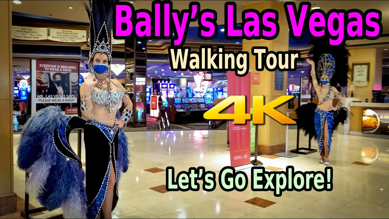 BALLYS LAS VEGAS CASINO WALKING TOUR in 4K