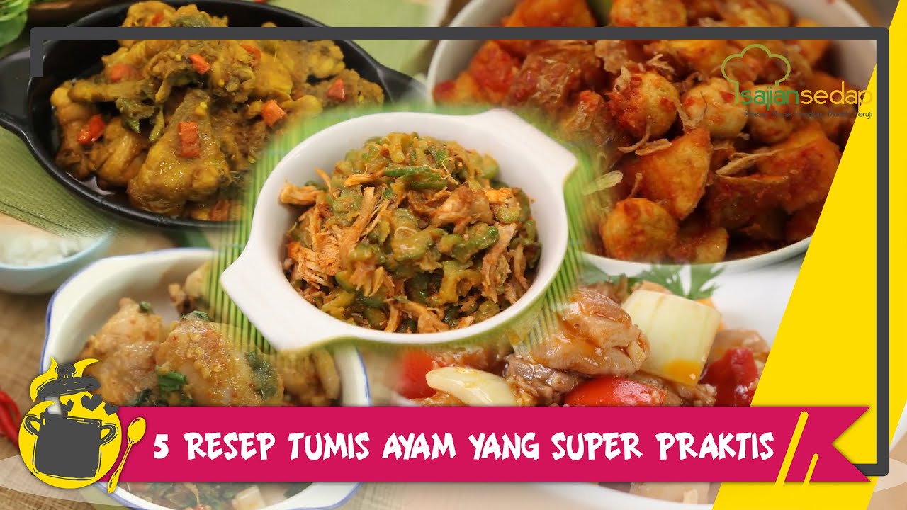 Resep Nasi Tumpeng  5 Resep Tumis Ayam Praktis Buat 