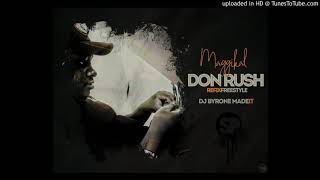 Maggikal - Dont Rush {Refix} Freestyle (Official Audio) [May 2020]