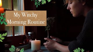 My Ideal Witchy Morning Routine
