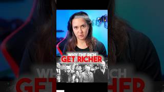 Why the Rich Get Richer