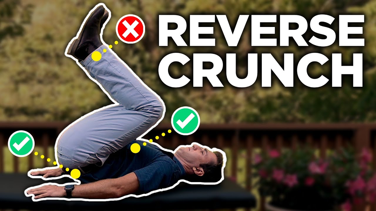 How To Perfect Reverse Crunches | Lower Abdominal Activation | A Doctor ...