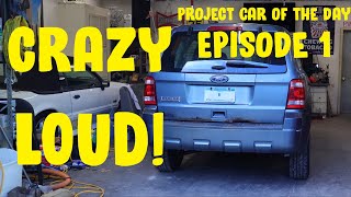 Crazy Loud straight piped 2012 Ford Escape | Project Car of The Day Ep.1