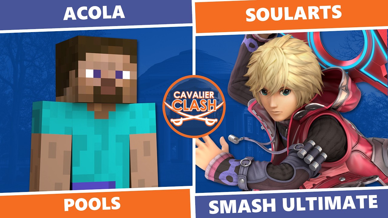 Cavalier Clash 7: Pools - Acola (Steve, Mr. Game & Watch) Vs. SoulArts (Shulk) SSBU