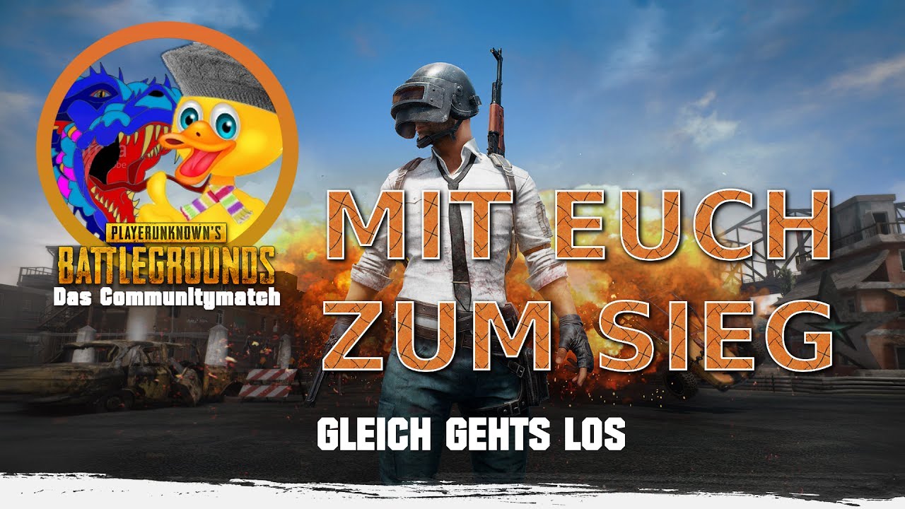 CommunityMatch #2 Mit den Drachenenten Richtung Chicken ! (Playerunknow's Battlegrounds)