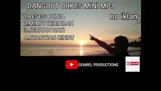 lagu dangdut orkes orgen mini mp3 -enak di denger sambil ngopi.mimpi terindah,jeritan hati