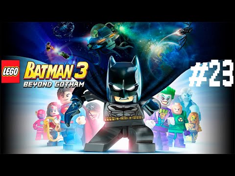 Видео: Прохождение LEGO Batman 3 Beyond Gotham #23:Вторжение на станцию (Сбор предметов)