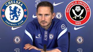 PULISIC OUT ~ KEPA'S BACK ~ FRANK LAMPARD PRESS CONFERENCE (CHELSEA V SHEFFIELD)