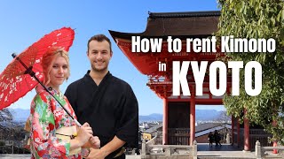 How to rent a Kimono in Japan - 1 day alternative KYOTO itinerary