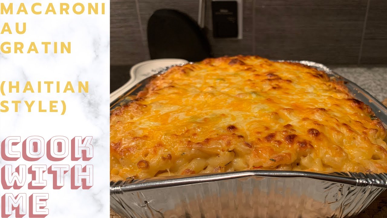 Macaroni Au Gratin Haitian Style Sophie's Cuisine YouTube