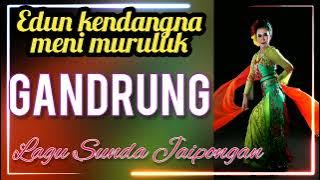 Lagu Sunda Jaipongan GANDRUNG Kendangna Muruluk #rancage