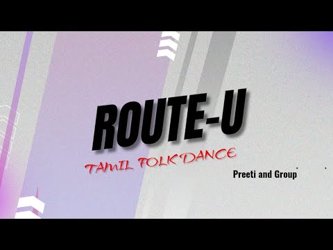 Pretti Rout Route-U Folk Dance Tamil - Preeti and Group - YouTube
