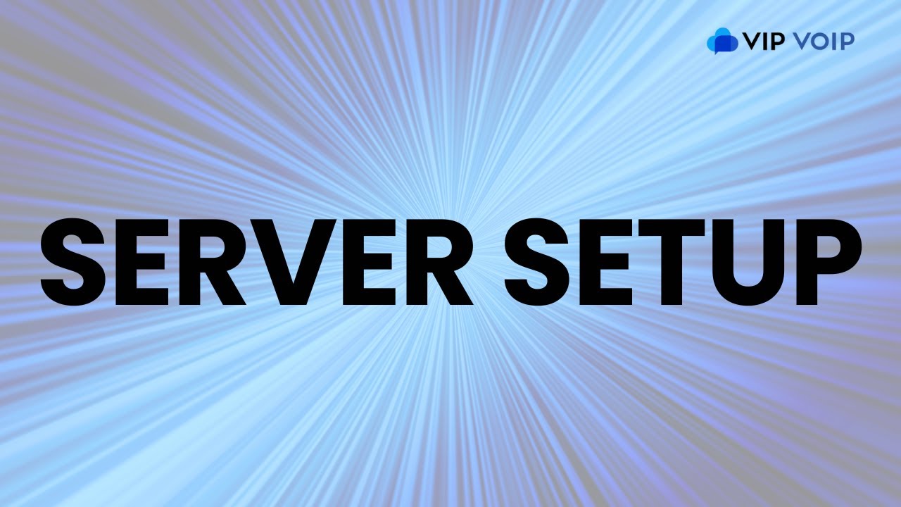 Reseller Tutorial #3 - SERVER SETUP - VIPVoIP