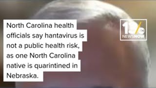 North Carolina officials monitor resident quarantined for hantavirus in Nebraska