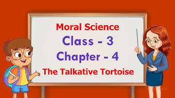chapter 4  | Class 3 | Moral Science | Easy Learning for Kids | Educational Video