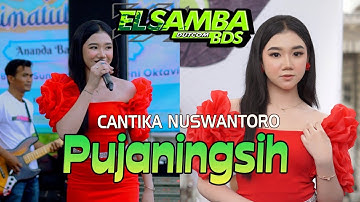 PUJANINGSIH || Duh Sang Mustikaning Asmoro ~ Cantika Nuswantoro || EL SAMBA DutCom BDS Live Lamongan