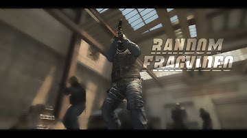 CS:GO - Random Fragvideo