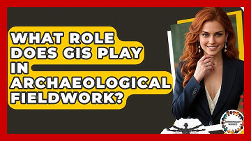 What Role Does GIS Play In Archaeological Fieldwork? - Anthropology Insights