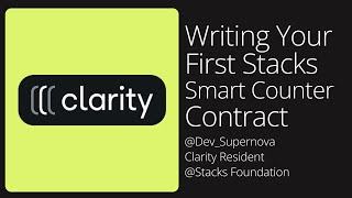 How To Write Your First Stacks Smart Counter Contract - Clarity Tutorial