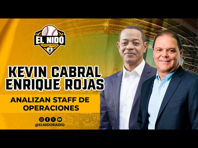 ENRIQUE ROJAS Y KEVIN CABRAL ANALIZAN STAFF DE OPERACIONES DE ÁGUILAS CIBAEÑAS