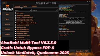 AlsaBahi Multi-Tool V6.3 2025! Bypass iCloud, Hapus Kunci Layar & FRP | Android, MediaTek, Qualcomm