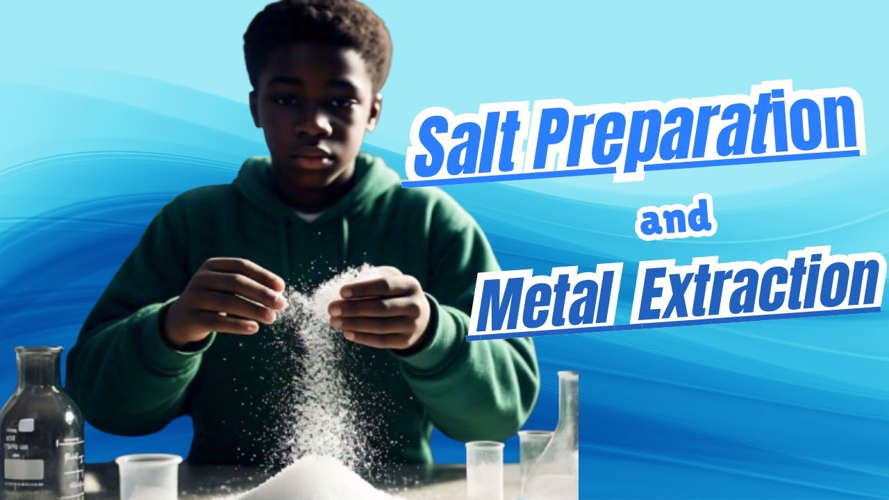 Salt Preparation and Metal Extraction - YouTube