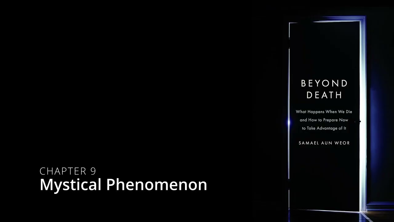 Beyond Death | Chapter 9. Mystical Phenomenon