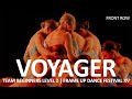 VOYAGER (FRONT ROW) - TEAM BEGINNERS LEVEL 2 | FRAME UP FESTIVAL XV