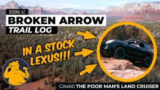 Broken Arrow, Sedona, AZ - Off Roading in a Stock Lexus GX 460 by Wasting Time In The Woods 42,879 views 3 years ago 18 minutes