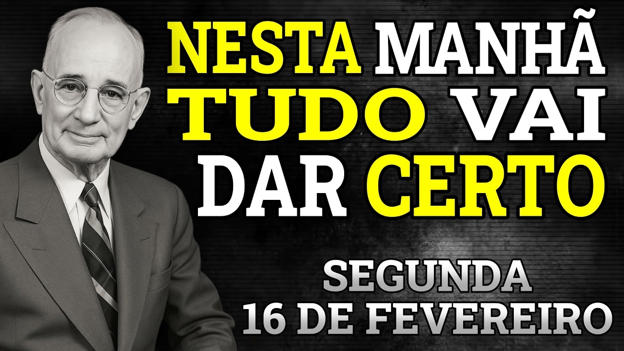 FAÇA ISSO PELA MANHÃ E AS COISAS DARÃO CERTO EM SUA VIDA | NAPOLEON HILL