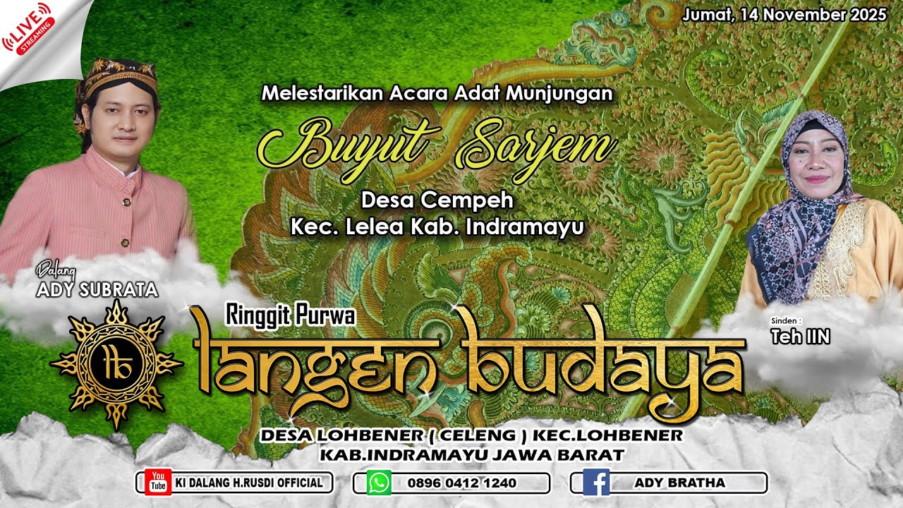 🎦LIVE SIANG WAYANG RINGGIT PURWA LANGEN BUDAYA || MUNJUNGAN BUYUT SARJEM DESA CEMPEH - INDRAMAYU