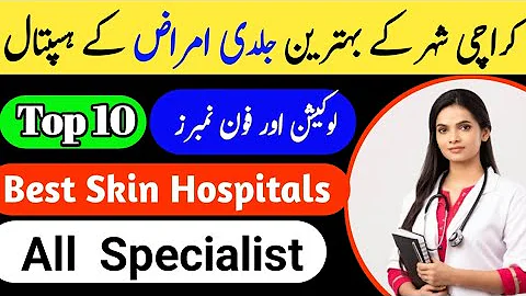 Top 10 Skin Hospitals In Karachi