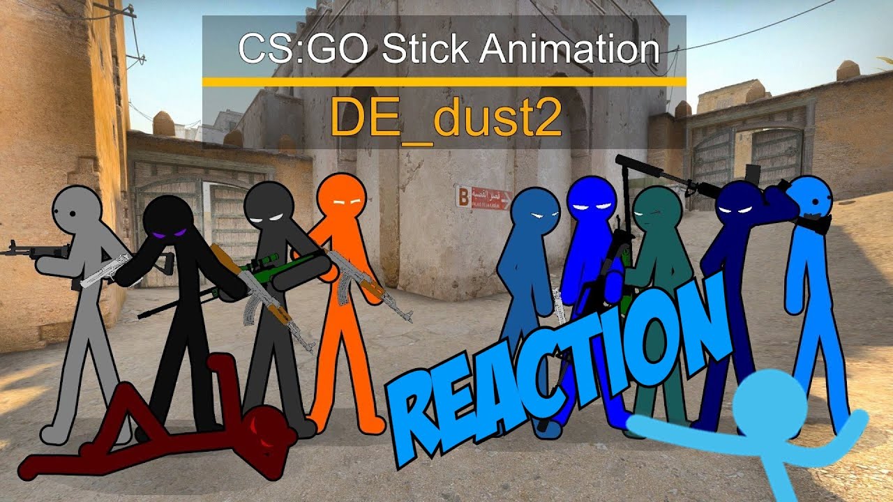 CS:GO Animation - DE_dust2 (Stick Animation) | [REACTION] - YouTube