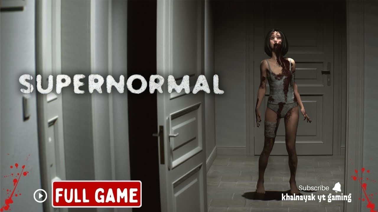SUPERNORMAL Full Game Walkthrough [ NO COMMENTARY ] Gameplay Playthrough